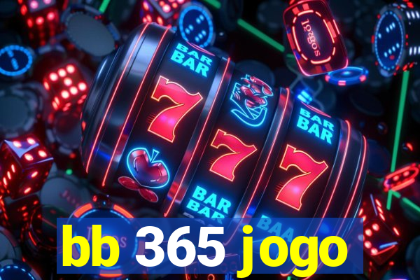 bb 365 jogo